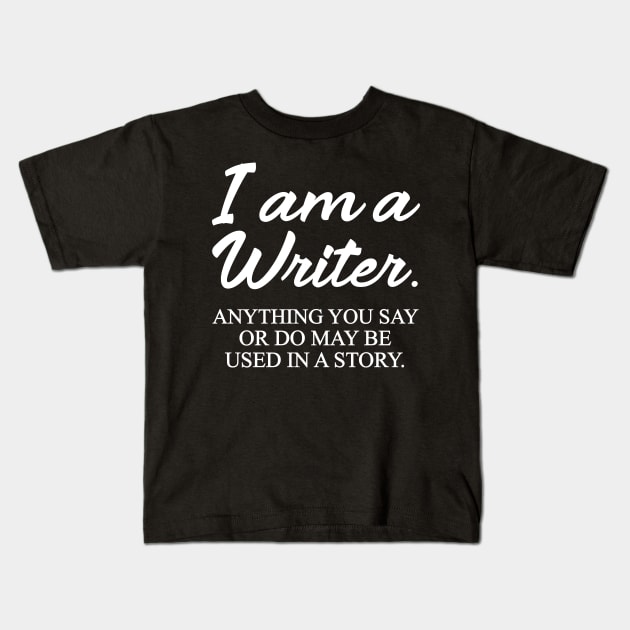 I Am a Writer Funny Kids T-Shirt by Work Memes